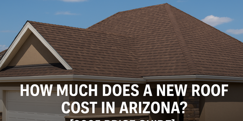 New Roof Cost in Arizona 2025 | Reliable Roofing Near Me